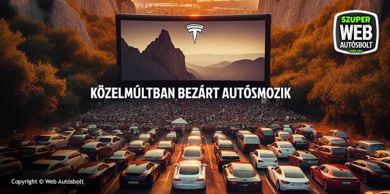 Korábbi, vagy bezárt autósmozik